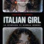 &ldquo;Italian Girl&rdquo;, il podcast d'inchiesta sul caso Mirella Gregori