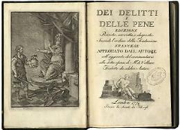 La pena deve essere pubblica, pronta, necessaria, minima, proporzionata e dettata dalle leggi