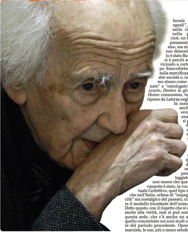 Addio a Bauman, filosofo convertito allo spettacolo