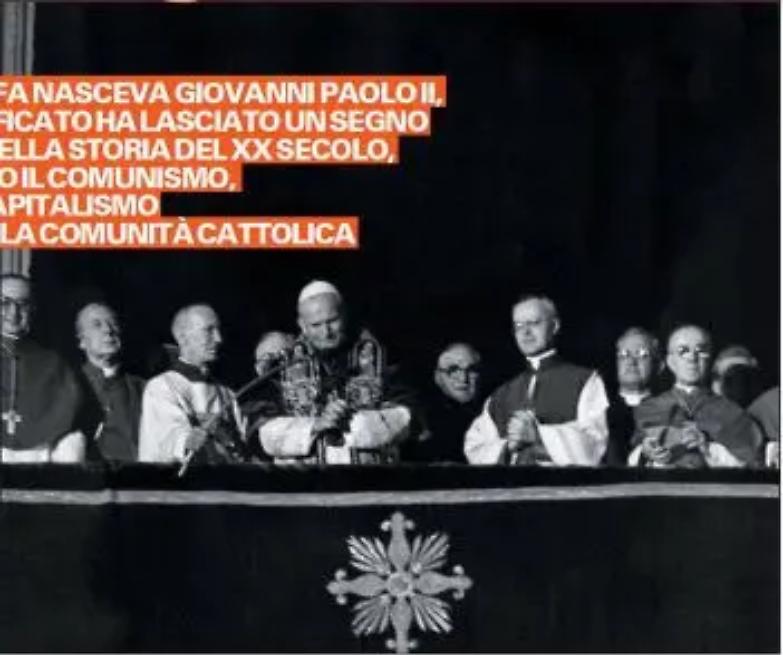 Wojtyla, il Papa guerriero che ha rimesso la Chiesa al centro del villaggio