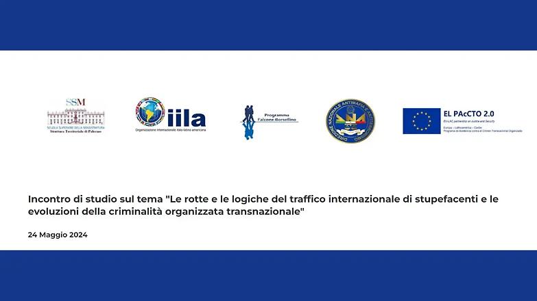 Solo la cooperazione ferma i narcos: si chiude oggi la tre giorni di Palermo