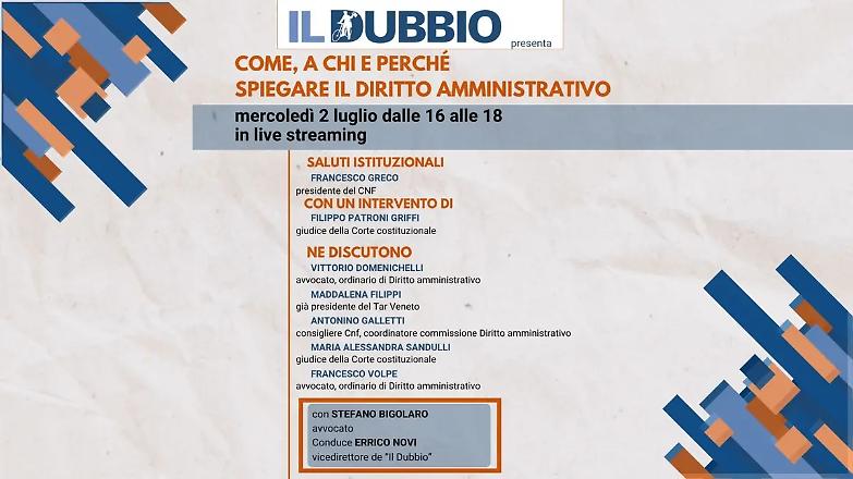 Il diritto amministrativo &egrave; &ldquo;vita quotidiana&rdquo;: domani l&rsquo;evento on line del &ldquo;Dubbio&rdquo;